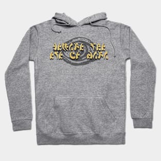 BEWARE THE EYE OF MARA Hoodie